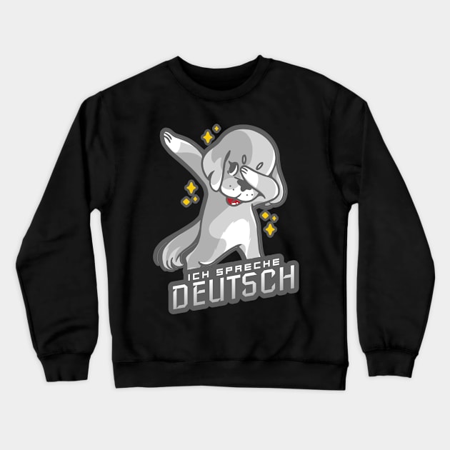 I speak German Ich spreche Deutsch Cute Dog Crewneck Sweatshirt by Time4German